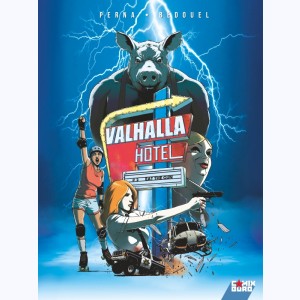 Valhalla Hotel : Tome 2, Eat the gun