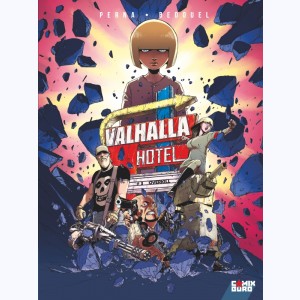 Valhalla Hotel : Tome 3, Overkill