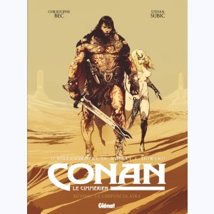 Conan le Cimmérien : Tome 13, Xuthal la Crépusculaire