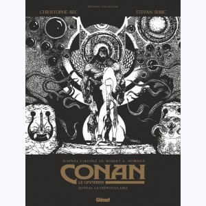 Conan le Cimmérien : Tome 13, Xuthal la Crépusculaire : 