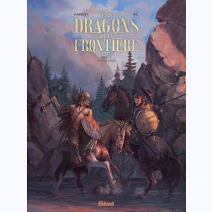 Les dragons de la frontière : Tome 2, Cuerno Verde