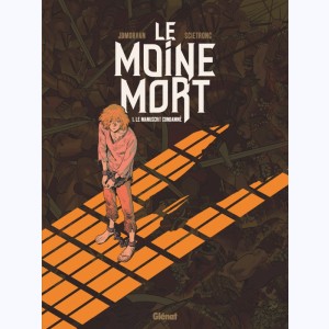 Le moine mort, Le manuscrit condamné