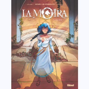 La Moïra : Tome 2, Saî-Mina