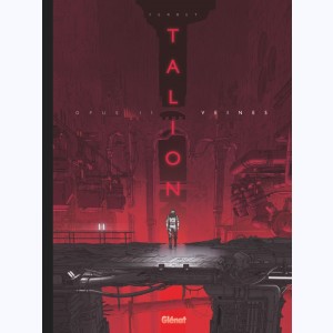 Talion : Tome 2, Veines