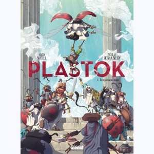 Plastok : Tome 1, L'empoisonnement