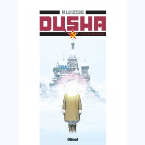 Dusha : Tome 1, La fille de l'hiver