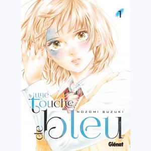 Une touche de bleu : Tome 1