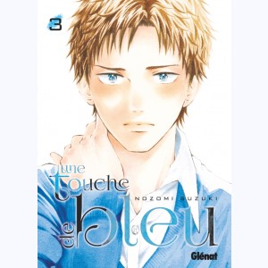 Une touche de bleu : Tome 3