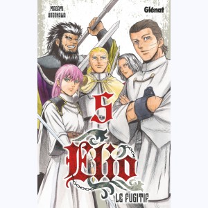 Elio le fugitif : Tome 5