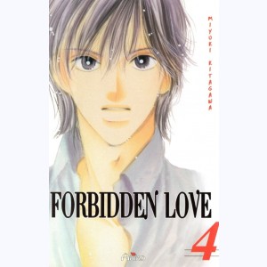 Forbidden Love : Tome 4