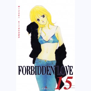 Forbidden Love : Tome 15