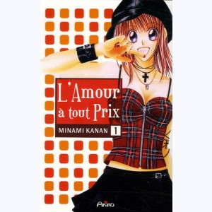 L'amour à tout prix : Tome 1