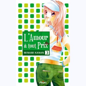 L'amour à tout prix : Tome 3