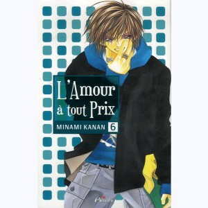 L'amour à tout prix : Tome 6