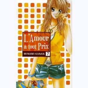 L'amour à tout prix : Tome 7