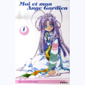 Moi et mon ange gardien : Tome 1