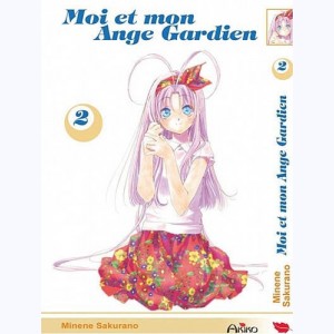 Moi et mon ange gardien : Tome 2