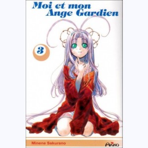 Moi et mon ange gardien : Tome 3