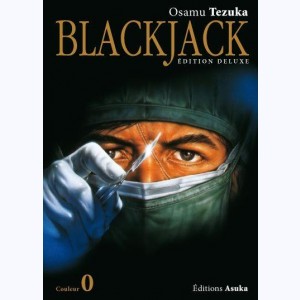 Blackjack (Tezuka) : Tome 0, Deluxe