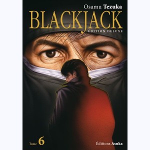 Blackjack (Tezuka) : Tome 6, Deluxe