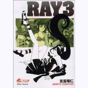 Ray : Tome 3