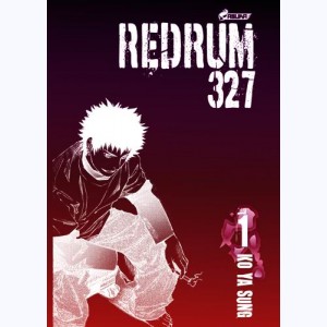 Redrum 327 : Tome 1