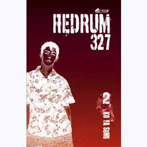 Redrum 327 : Tome 2