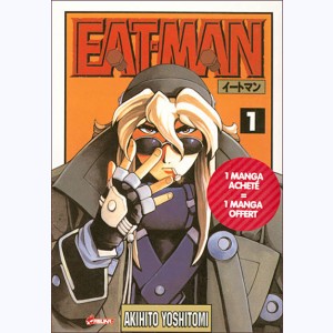 Eat-Man : Tome 1, Eat-man & Ray : 