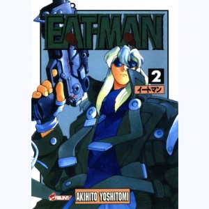 Eat-Man : Tome 2