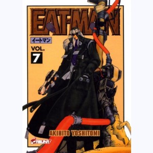 Eat-Man : Tome 7