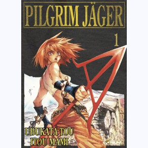 Pilgrim Jäger : Tome 1