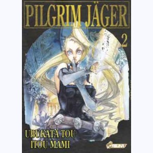 Pilgrim Jäger : Tome 2