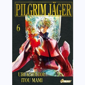 Pilgrim Jäger : Tome 6