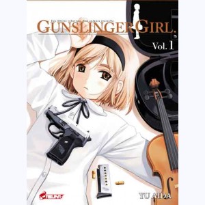 Gunslinger Girl : Tome 1