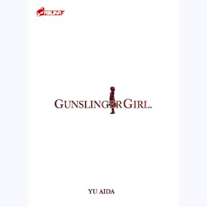 Gunslinger Girl : Tome 2 : 