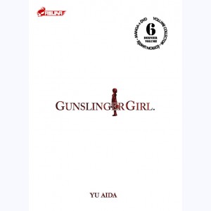 Gunslinger Girl : Tome 6 : 