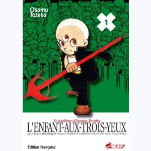 L'enfant aux trois yeux : Tome 1