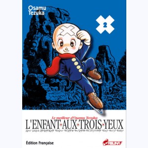 L'enfant aux trois yeux : Tome 2