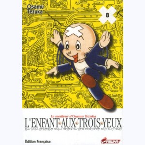 L'enfant aux trois yeux : Tome 8