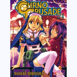 Chrno Crusade : Tome 4