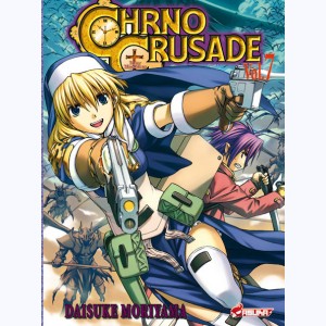 Chrno Crusade : Tome 7