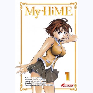 My-HIME : Tome 1