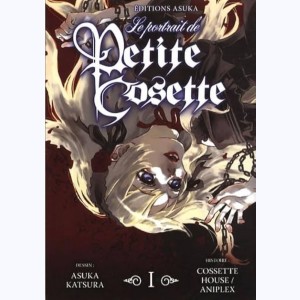 Le portrait de Petite Cosette : Tome 1