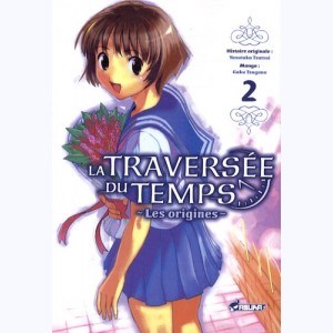 La traversée du temps : Tome 2, Les origines