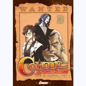 Coyote Ragtime Show : Tome 3