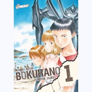 Bokurano (Notre enjeu) : Tome 1