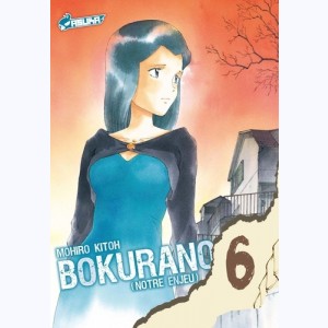 Bokurano (Notre enjeu) : Tome 6