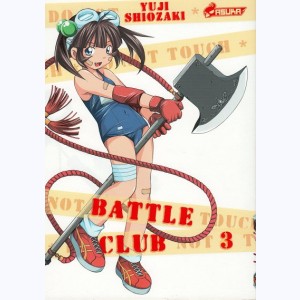 Battle Club : Tome 3