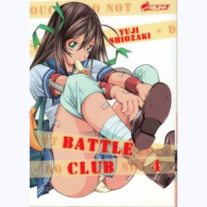 Battle Club : Tome 4