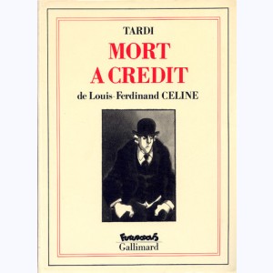 Mort à crédit, Mort à crédit